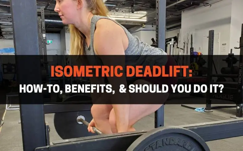 the isometric deadlift is a variation that requires the use of a power rack
