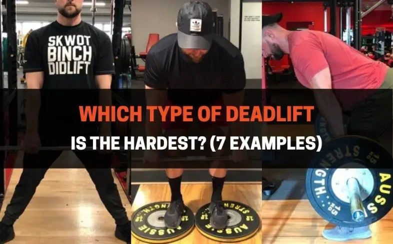 the deadlift comes in several variations