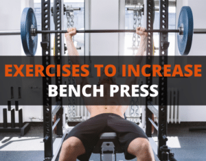exercises to increase bench press
