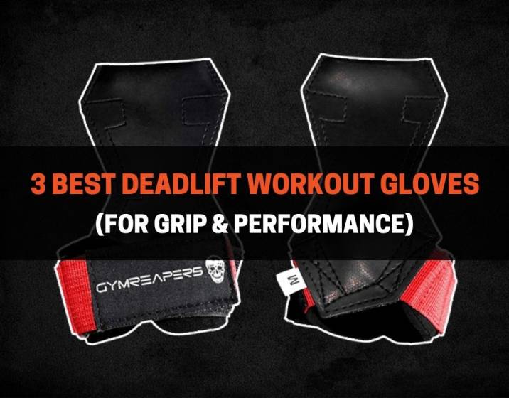 3 Best Deadlift Workout Gloves