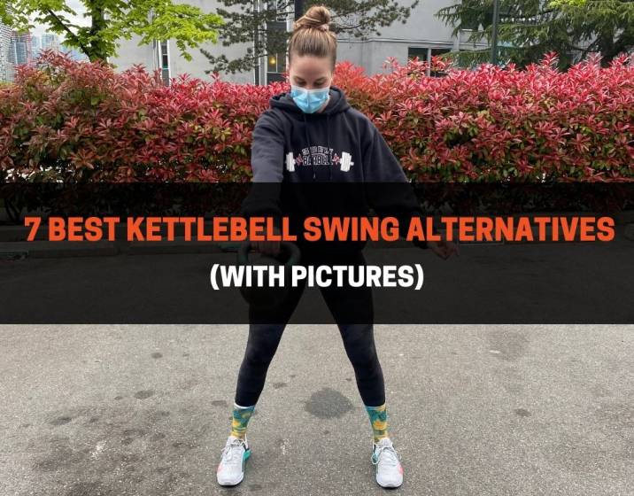 7 Best Kettlebell Swing Alternatives (With Pictures) PowerliftingTechnique.com