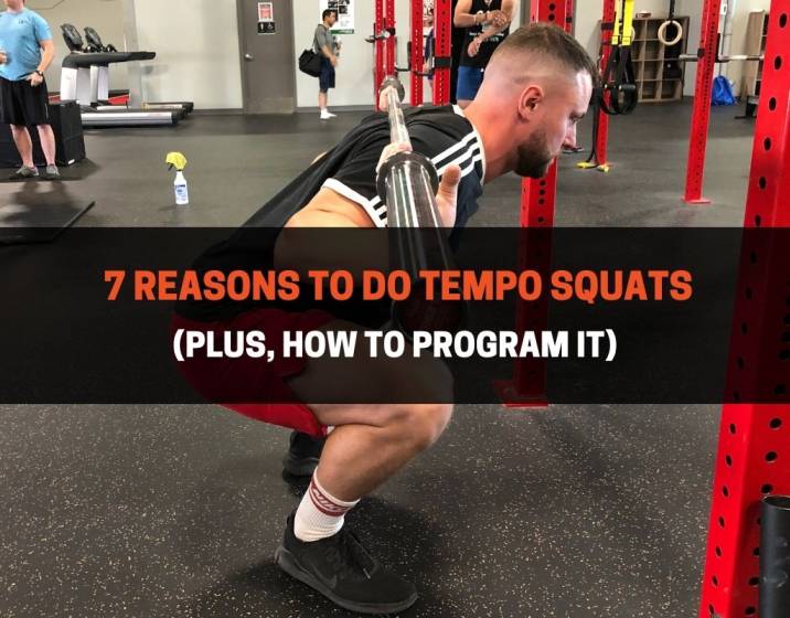 7 Reasons To Do Tempo Squats