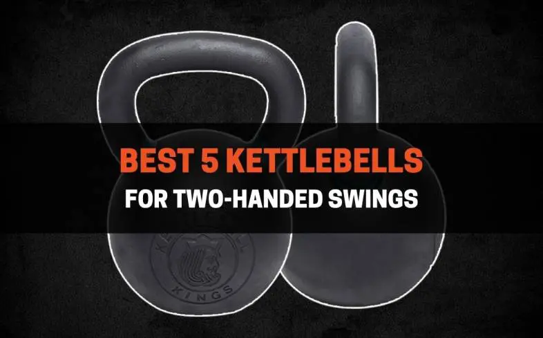 the best overall kettlebell for two-handed swings