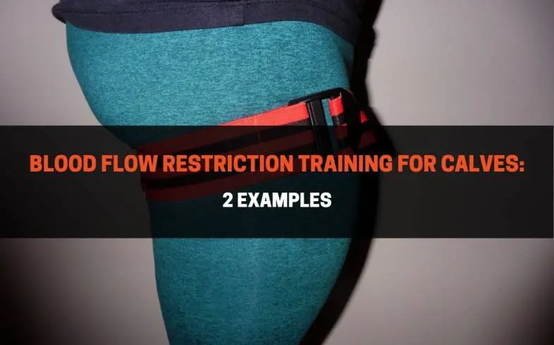 blood flow restriction training for calves
