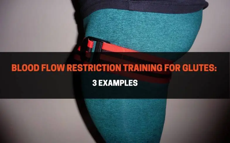 blood flow restriction training for glutes