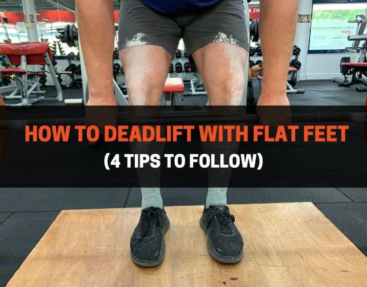 How To Deadlift With Flat Feet