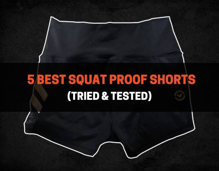 5 Best Squat Proof Shorts