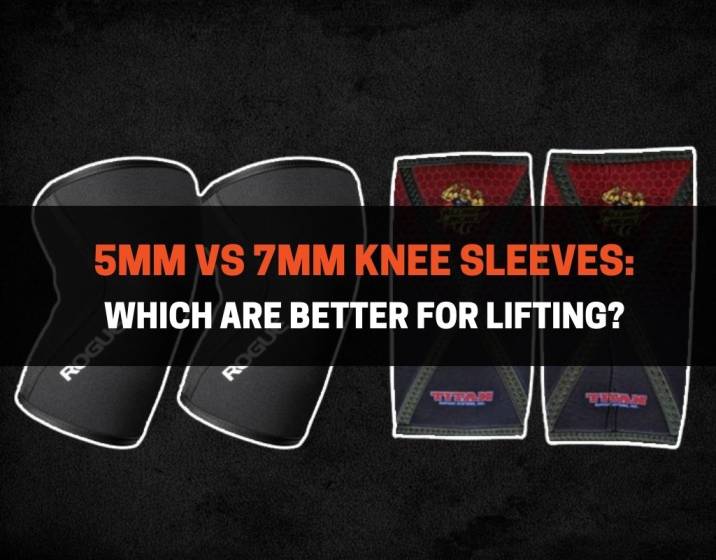5mm vs 7mm Knee Sleeves