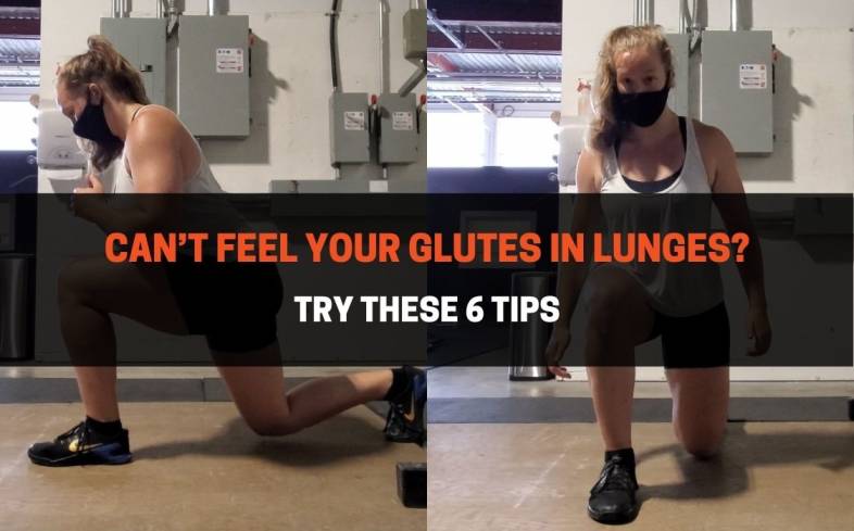 6 tips to feel your glutes in lunges