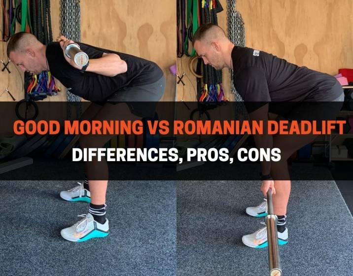 Good Morning vs Romanian Deadlift