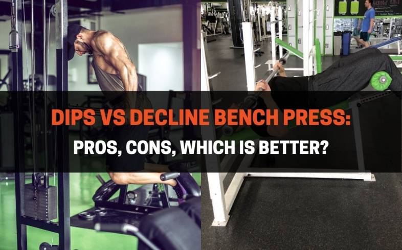 the difference between dips and decline bench press