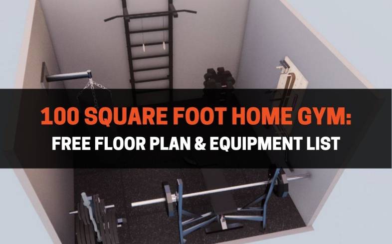 100 square foot home gym free floor plan & equipment list