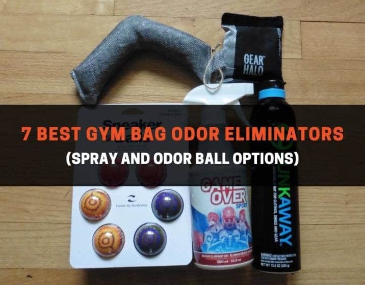 7 best gym bag odor eliminators spray and odor ball options