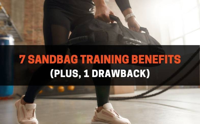 7 sandbag training benefits