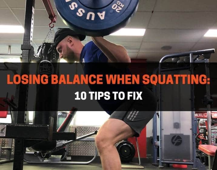 Losing Balance When Squatting