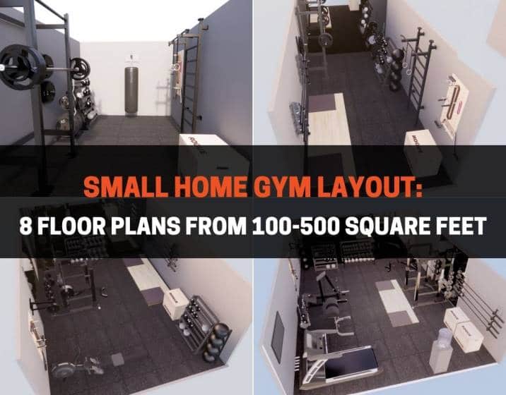 Small Home Gym Layout 8 Floor Plans From 100-500 Square Feet