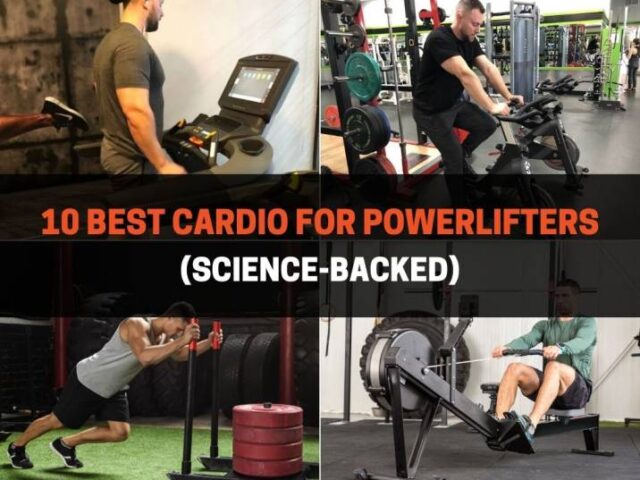 10 Best Cardio For Powerlifters (Science-Backed)