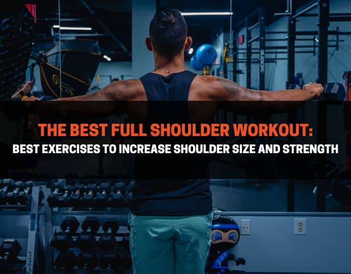 Best Full Shoulder Workout: 10 Exercises for More Strength