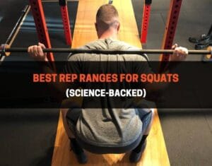 Best Rep Ranges For Squats