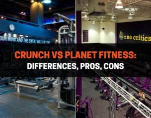 Crunch vs Planet Fitness Differences, Pros, Cons