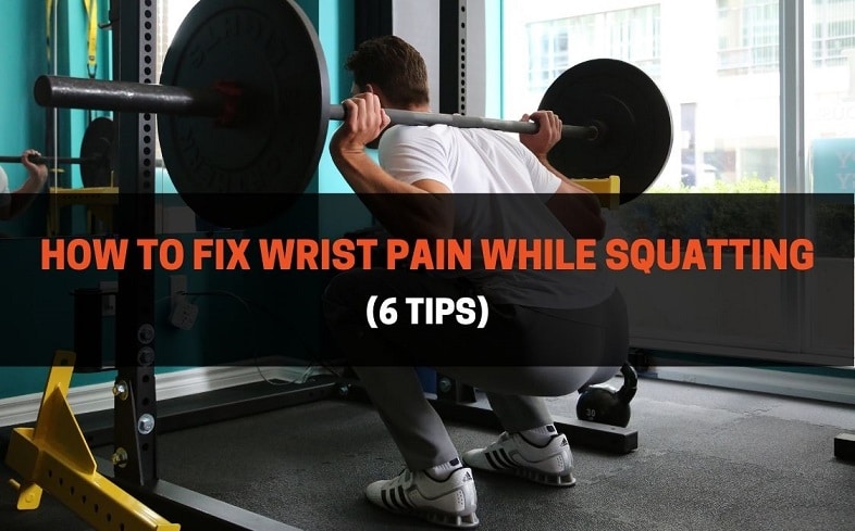 Fix Wrist Pain While Squatting
