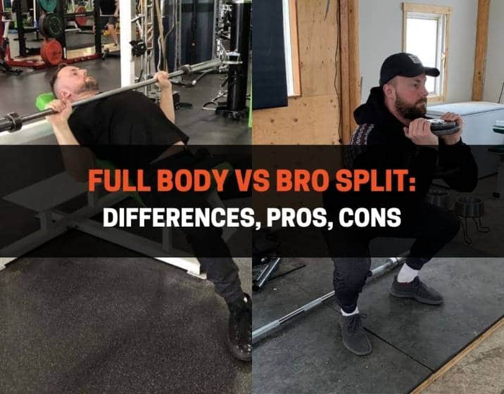 Full Body vs Bro Split