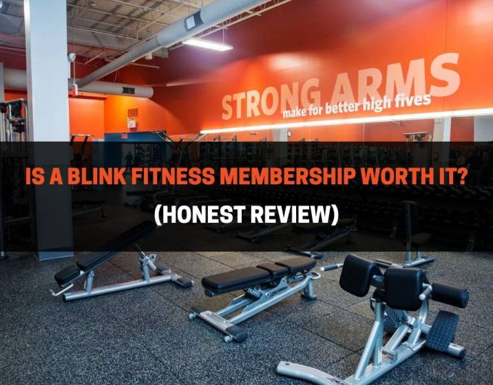 Is A Blink Fitness Membership Worth It