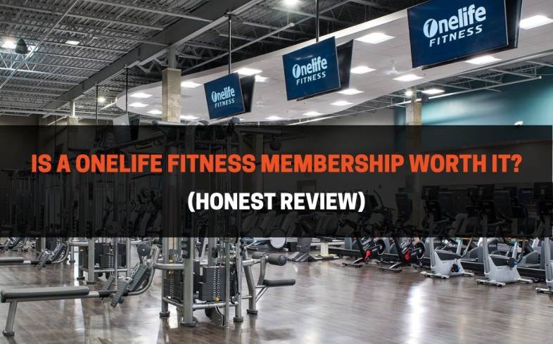 Is A Onelife Fitness Membership Worth It? (Honest Review)