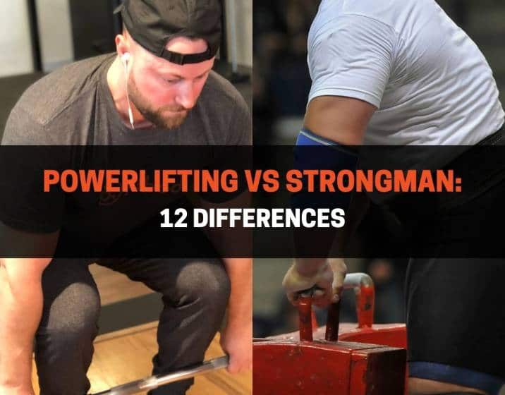 Powerlifting vs Strongman