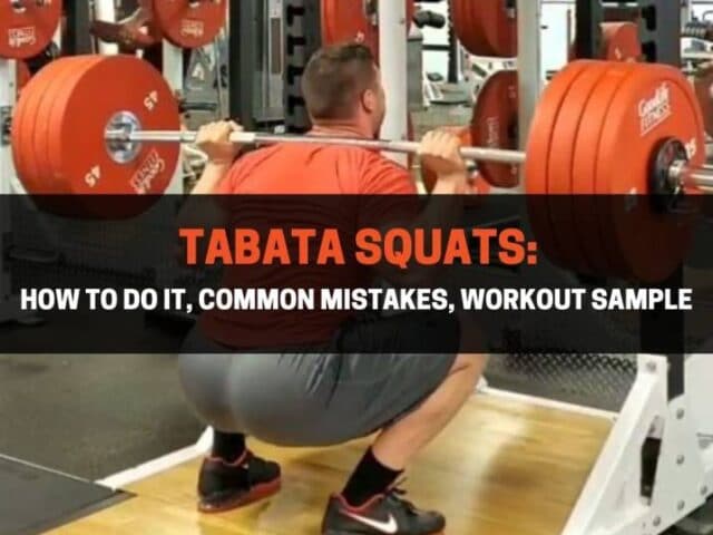 Tabata Squats: How-To, Common Mistakes, & Workout Sample