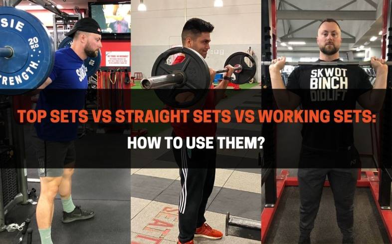 top sets vs straight sets vs working sets
