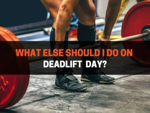 The Ultimate Deadlift Workout Routine