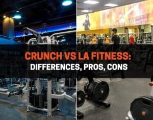 Crunch vs LA Fitness