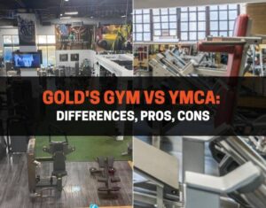 Gold's Gym vs YMCA
