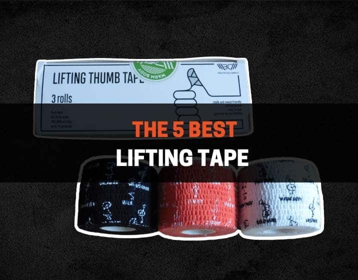 The 5 Best Lifting Tape