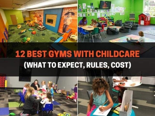 ​​12 Best Gyms With Childcare (What To Expect, Rules, Cost)