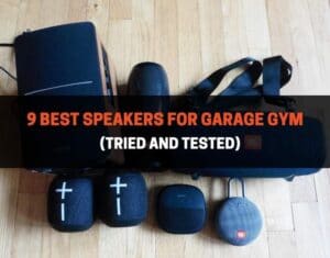 9 Best Speakers for Garage Gym