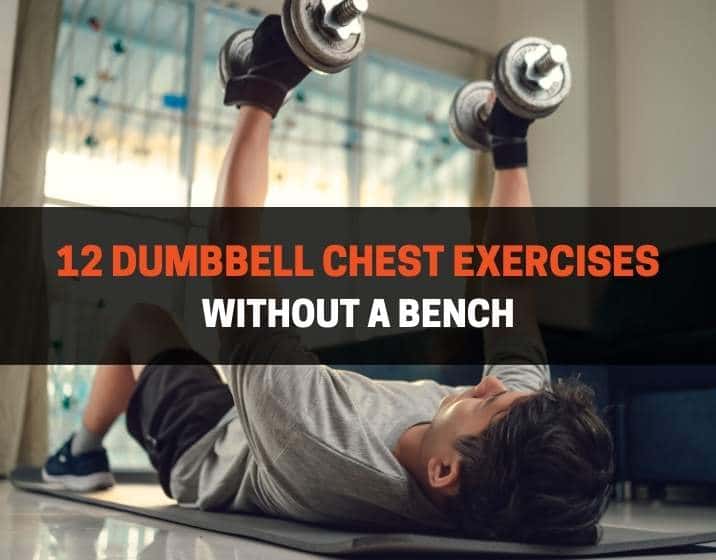 dumbbell chest exercises without a bench