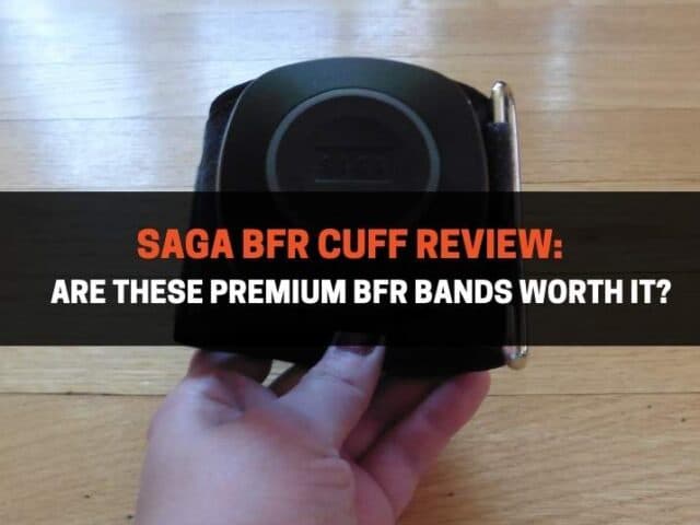 SAGA BFR Cuff Review: Are These Premium BFR Bands Worth It?