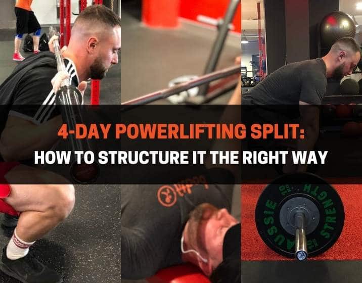 4-Day Powerlifting Split