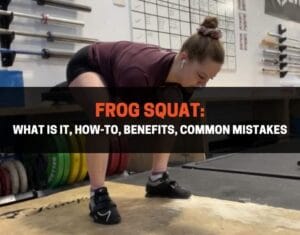frog squat what is it, how-to, benefits, common mistakes