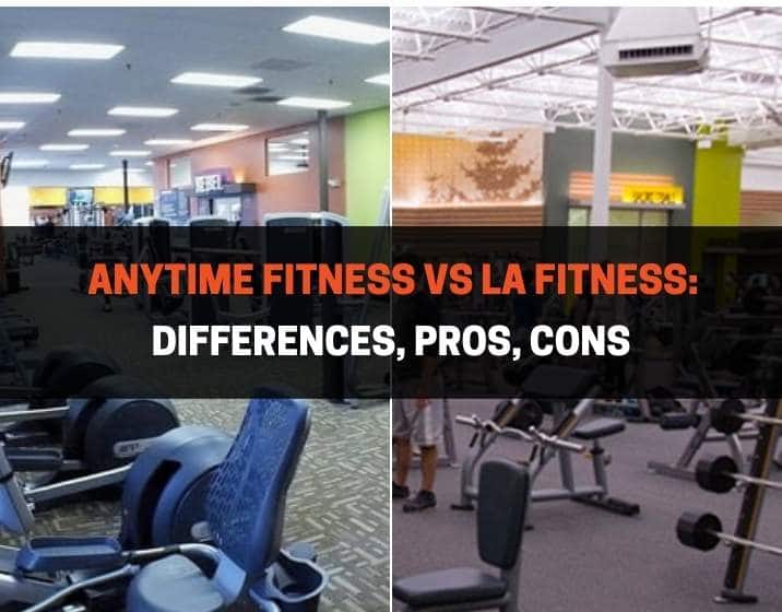Anytime Fitness vs LA Fitness Differences, Pros, Cons