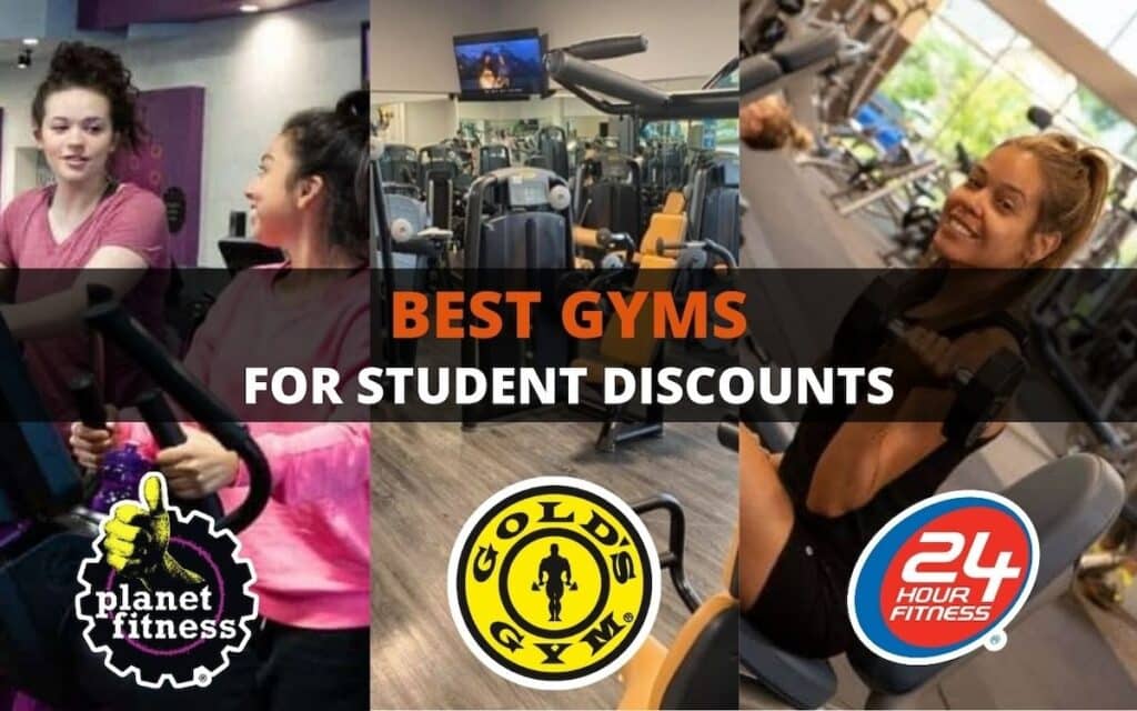Planet Fitness, Gold's Gym, and 24 hour fitness are the best gyms with student discounts and free passes