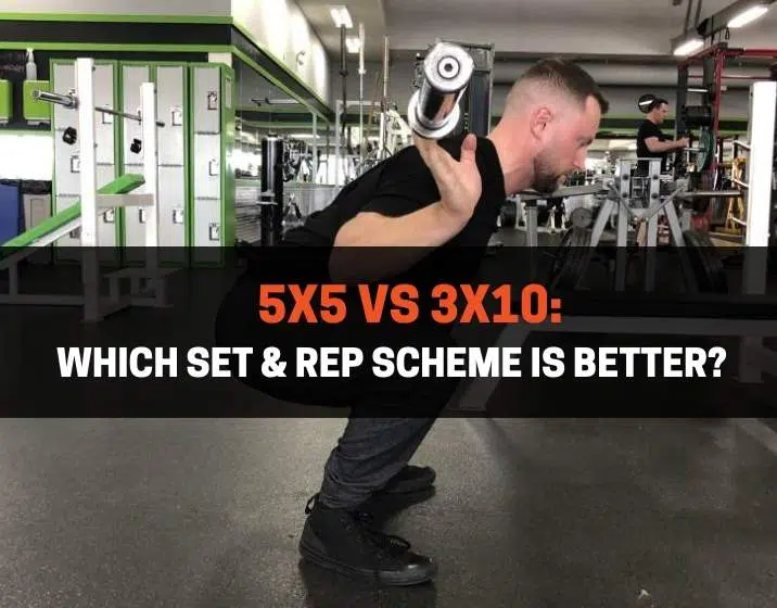 5x5 vs 3x10