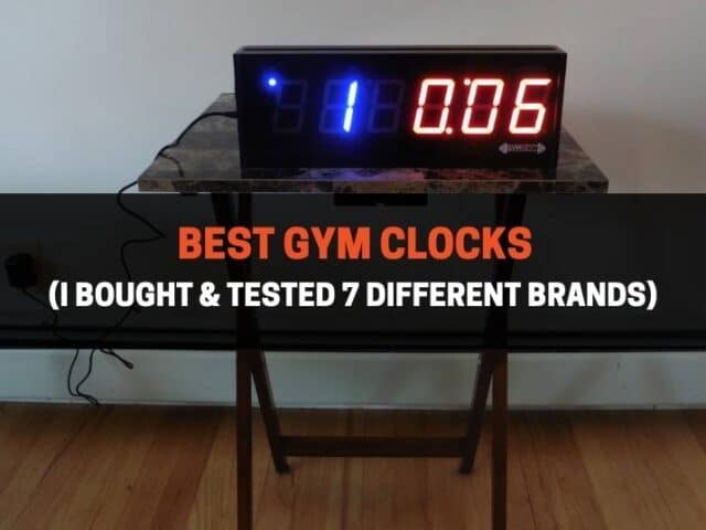 Best Gym Clocks & Timers (Bought & Tested 7 Different Types)