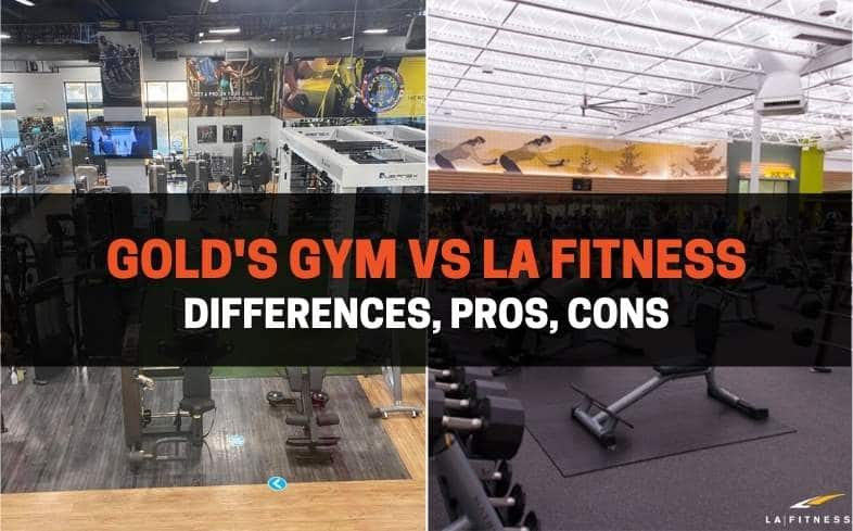 Gold's Gym vs LA Fitness Differences, Pros, Cons