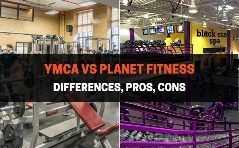 YMCA vs Planet Fitness Differences, Pros, Cons