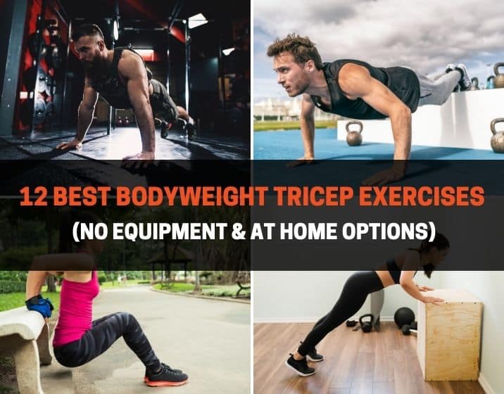 12 Best Bodyweight Tricep Exercises (At Home & No Equipment) | PowerliftingTechnique.com