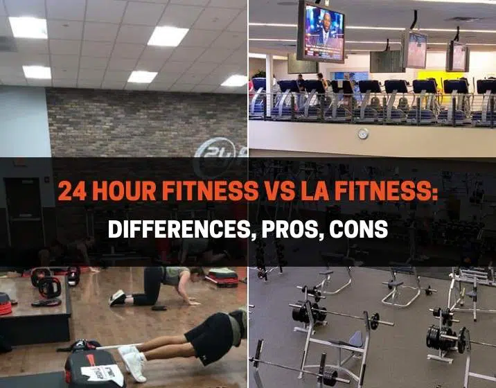 24 Hour Fitness vs LA Fitness