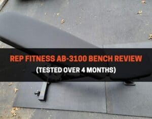 Rep Fitness AB-3100 Bench Review